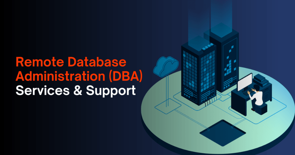 Remote Database Administration Services