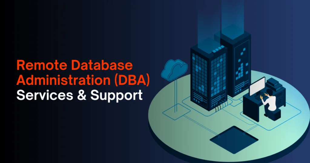 Remote Database Administration Services