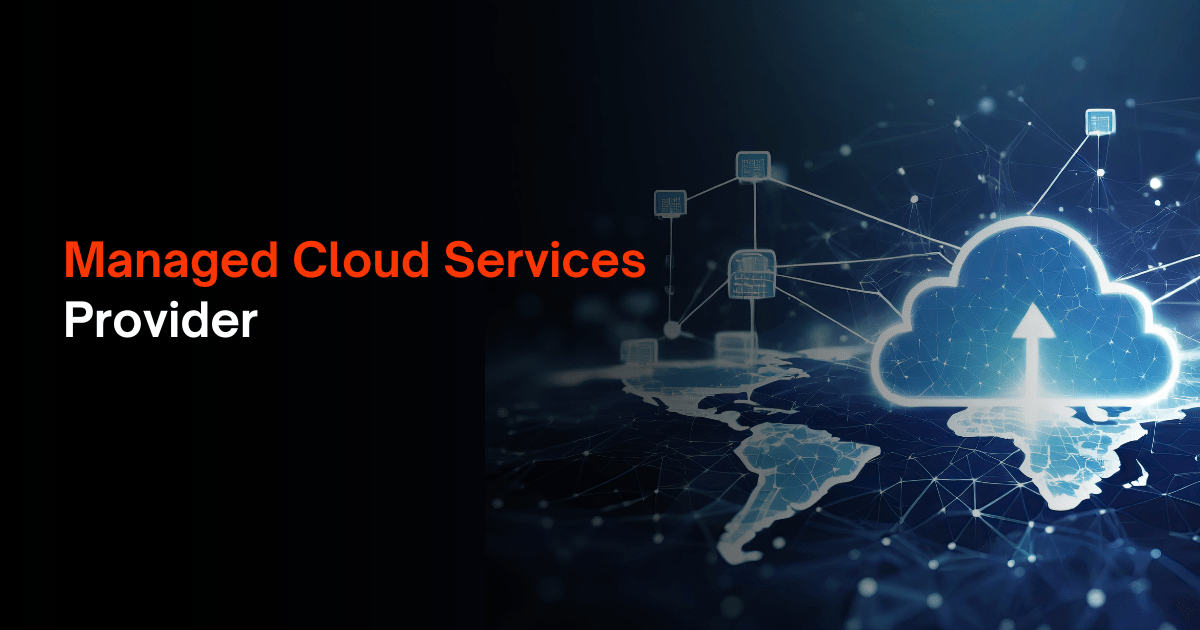 Managed Cloud Services Provider